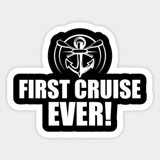 Cruise - First Cruise Ever ! Sticker